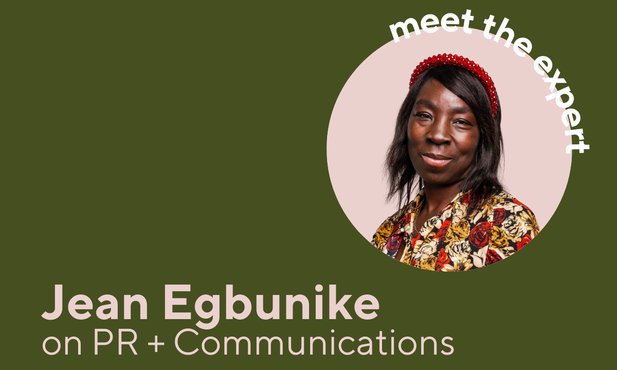 Meet the expert - Jean Egbunike on PR + Communications